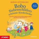 Katrin Gerken / Markus Osterwalder - Bobo Siebenschlfers schnste Kinderlieder