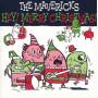 Mavericks - Hey! Merry Christmas!