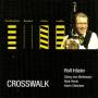 Rolf Hsler - Crosswalk