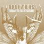 Dozer - Through The Eyes Of Heathens (Blood Red)