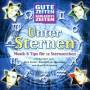 Various - Gute Zeiten-Unter Sternen