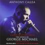 Anthony Callea - Ladies & Gentlemen The Songs Of George Michael: Live
