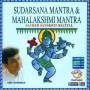 Unni Krishnan - Sudarsana Mantra & Mahalakshmi