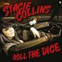 Stacie Collins - Roll The Dice