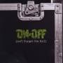 On-Off - Don't Forget The Roll