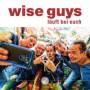 Wise Guys - Luft Bei Euch