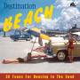 Various - Destination Beach 30 Tunes For Dancing In The Sa
