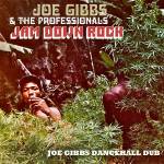 Joe Gibbs & The Professionals - Jam Down Rock-Joe Gibbs Dancehall Dub