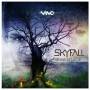 Skyfall - Fantasy Is Part Of Reality