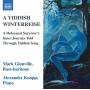 Mark Glanville / Alexander Knapp - A Yiddish Winterreise