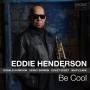Eddie Henderson - Be Cool