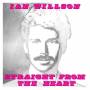Ian Willson - Straight From The Heart (Remastered 2020 Reissue)