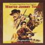Ost - Wanted Johnny Texa