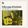 Tia And Her Folk-Group Blake - Folksongs & Ballads