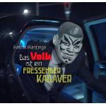 Pascal Plantinga - Das Volk Ist Ein Fressender Kadaver (10 Vinyl + C