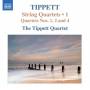Tippett Quartet - Streichquartette 1,2+4