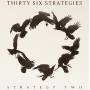 Thirty Six Strategies - Strategy Two