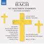 Ralf Otto / Bachchor Mainz / Bachorchester Mainz / + - St Matthew Passion/Matthus Passion