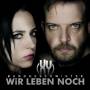 Bandgeschwister - Wir leben noch