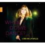 Lise De La Salle - When Do We Dance?