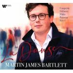 Martin James Bartlett / Alexandre Tharaud - La Danse