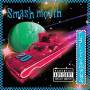 Smash Mouth - Fush Yu Mang (20th Anniversary Edition )