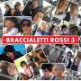 O. S. T. - Braccialetti Rossi 3 / Various