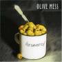 Olive Mess - Gramercy
