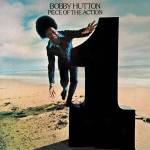 Bobby Hutton - Piece Of The Action (Remastered)