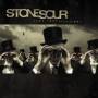 Stone Sour - Come Whatever May