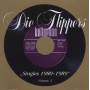 Die Flippers - Singles 1980-1989 Vol.2