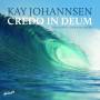 Kay Johannsen - Credo In Deum