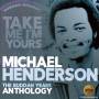 Michael Henderson - Take Me I'm Yours-Buddah Years Anthology (2CD)