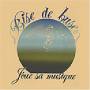 Bise De Buse - Joue Sa Musique