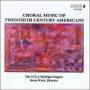 Weiss / Ucla Madrigal Chorus - 20th Century American Music