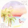 James McMorrow Vincent - Post Tropical