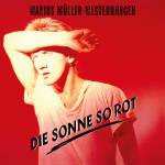 Westernhagen - Die Sonne so rot(2025 Remaster)