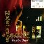Masters Of Reality - Reality Show
