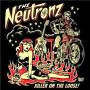 The Neutronz - Killer On The Loose