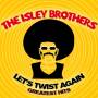 The Isley Brothers - Twist & Shout-Greatest Hits