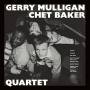 Mulligan, Gerry Baker, Chet Quartet - Gerry Mulligan & Chet Baker Qu