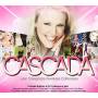 Cascada - Cascada: Her Complete Remixes Album Collection
