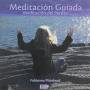 fabianna Pitteloud - Meditacion Guiada-meditacion Del Perdon