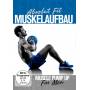 Special Interest - Absolut Fit: Muskelaufbau [DE-Version, Regio 2/B]