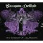 Samson & Delilah - And Straight On Till Morning