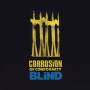 Corrosion Of Conformity - Blind