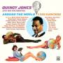 Quincy Jones - Around The World/I Dig..