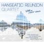Hanseatic Reunion Quartet - Live in Lbeck