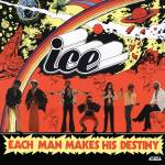 Ice (Lafayette Afro-Rock Band) - Each Man Makes His Destiny (Remastered)