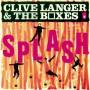 Clive Langer & Boxes - Splash